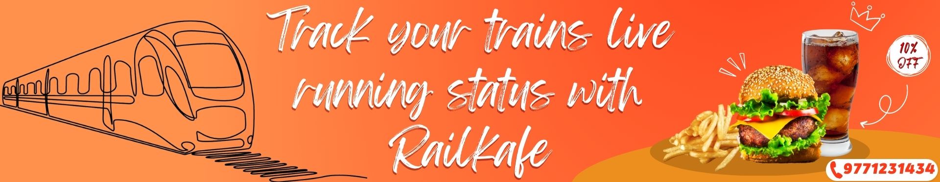 A banner image with a train, a hamburger, and a drink on a red background. The text on the image says Track your trains live running status with Railkafe. This image is promoting the Railkafe service, which allows users to track the live running status of their train and book food for their journey.